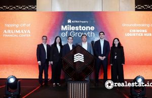 Astra Property Tegaskan Komitmen Keberlanjutan Lewat Dua Proyek Besar di 2025 Astra Property Lakukan Topping Off Arumaya Financial Center dan Groundbreaking Cibinong Logistics Hub-RealEstat.id